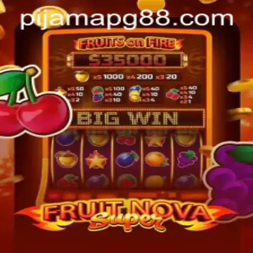 Exploring FruitNovaSuper: A Gaming Experience from PIJAMAPG.com